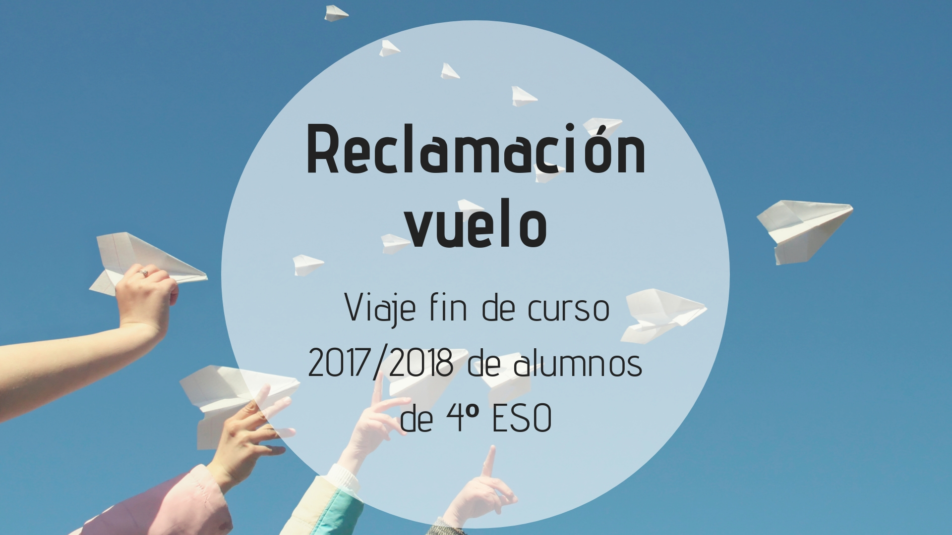 Reclamación vuelo del viaje de fin de curso de 4º de ESO en el curso escolar 2017/2018