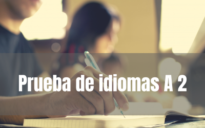 La solicitud para realizar las Pruebas A2 de Inglés y Francés ya está disponible