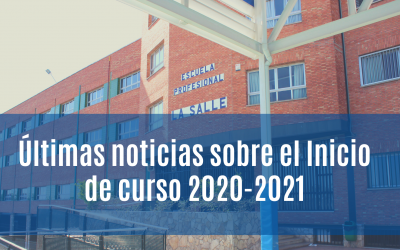 Últimas noticias sobre inicio de curso 2020-2021