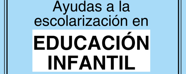 Información sobre las ayudas del Ayuntamiento para los alumnos de Infantil de nueva matriculación.