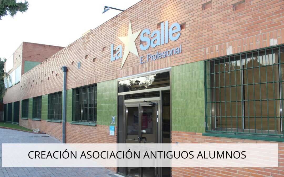 Creación de la asociación de antiguos alumnos